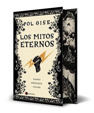 LOS MITOS ETERNOS.  HADES,EL DIOS MENOS MALO / HÉRCULES,EL HÉROE QUE NO QUISO SERLO / SISIFO, HOMBRE QUE ENGAÑO MUERTE  (EDICIÓN CANTOS TINTADOS) | 9788410293557 | GISE, POL