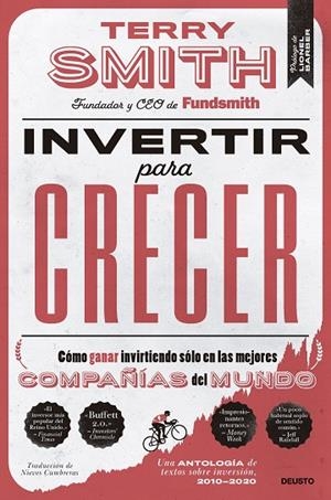 INVERTIR PARA CRECER. CÓMO GANAR INVIRTIENDO SÓLO EN LAS MEJORES COMPAÑÍAS DEL MUNDO | 9788423438730 | SMITH, TERRY