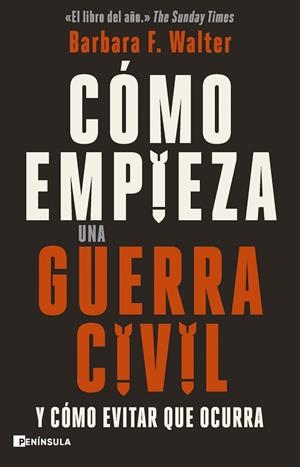 CÓMO EMPIEZA UNA GUERRA CIVIL Y CÓMO EVITAR QUE OCURRA | 9788411003599 | F. WALTER, BARBARA