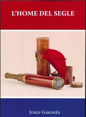 L,HOME DEL SEGLE | 9788412850987 | GIRONES,JOSEP