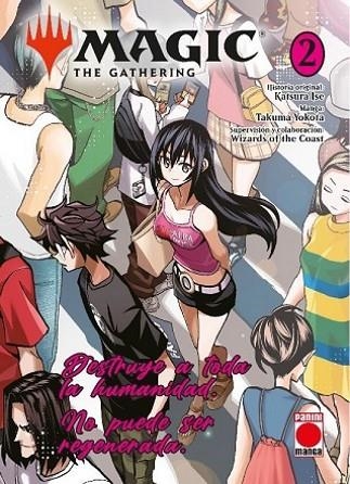 MAGIC. THE GATHERING N 02: DESTRUYE A TODA LA HUMANIDAD. NO PUEDE SER REGENERADA | 9788410511163 | ISE,KATSURA/YOKOTA,TAKUMA