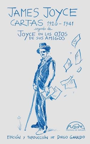CARTAS 1920-1941 / JOYCE EN LOS OJOS DE SUS AMIGOS | 9788483933619 | JOYCE, JAMES