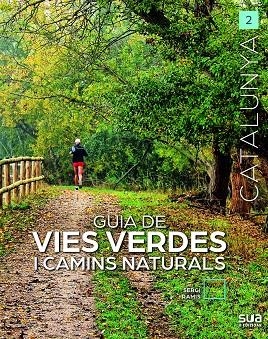 GUIA DE VIES VERDES I CAMINS NATURALS | 9788482169118 | RAMIS I VENDRELL, SERGI