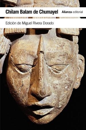 CHILAM BALAM DE CHUMAYEL. LIBRO MAYA DE LOS HECHOS Y LAS PROFECÍAS | 9788491046424 | RIVERA DORADO, MIGUEL