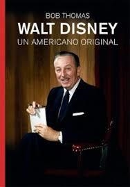 WALT DISNEY UN AMERICANO ORIGINAL | 9791399007312 | THOMAS, BOB