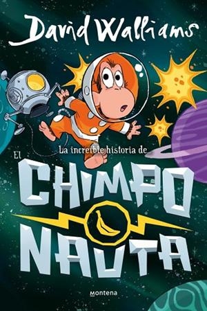 LA INCREÍBLE HISTORIA DE... EL CHIMPONAUTA | 9788410395558 | WALLIAMS, DAVID