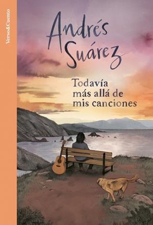 TODAVÍA MÁS ALLÁ DE MIS CANCIONES | 9788403525740 | SUÁREZ, ANDRÉS