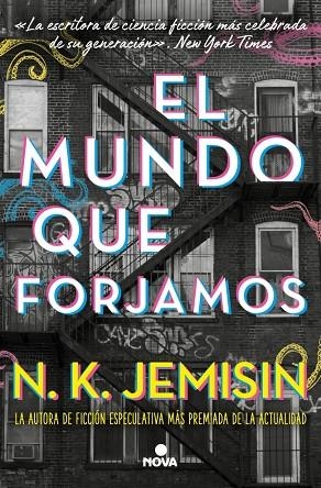 EL MUNDO QUE FORJAMOS | 9788410466050 | JEMISIN, N.K.