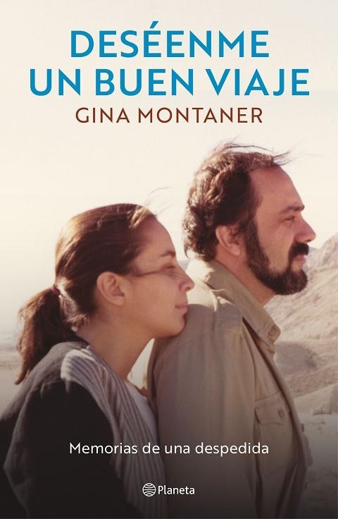 DESÉENME UN BUEN VIAJE MEMORIAS DE UNA DESPEDIDA | 9788408297130 | MONTANER, GINA