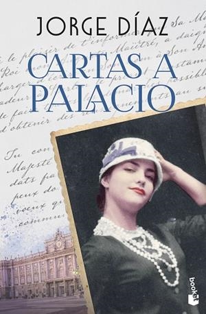 CARTAS A PALACIO | 9788408301271 | DÍAZ, JORGE