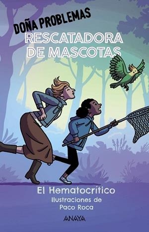 DOÑA PROBLEMAS, RESCATADORA DE MASCOTAS | 9788414336908 | EL HEMATOCRÍTICO