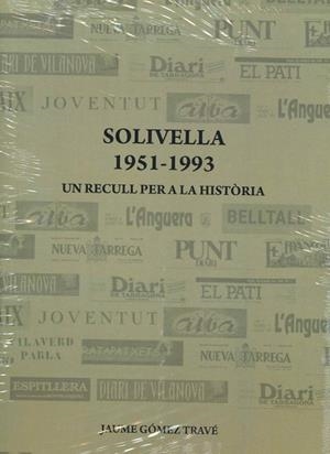 SOLIVELLA 1951-1993 UN RECULL PER A LA HISTORIA (3 VOLS) | 9788412954449 | GOMEZ TRAVE,JAUME