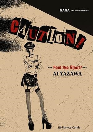 NANA 1ST ILLUSTRATIONS CAUTION! FEEL THE BLAST! | 9788411617864 | YAZAWA, AI