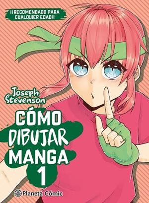 CÓMO DIBUJAR MANGA Nº 1 | 9788411618199 | STEVENSON,JOSEPH
