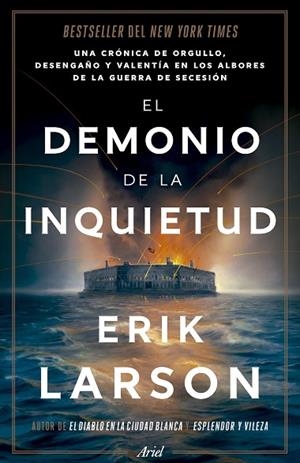EL DEMONIO DE LA INQUIETUD UNA SAGA DE ORGULLO, DESAMOR Y HEROÍSMO EN EL ESTALLIDO DE LA GUERRA DE SECESIÓN | 9788434438668 | LARSON, ERIK