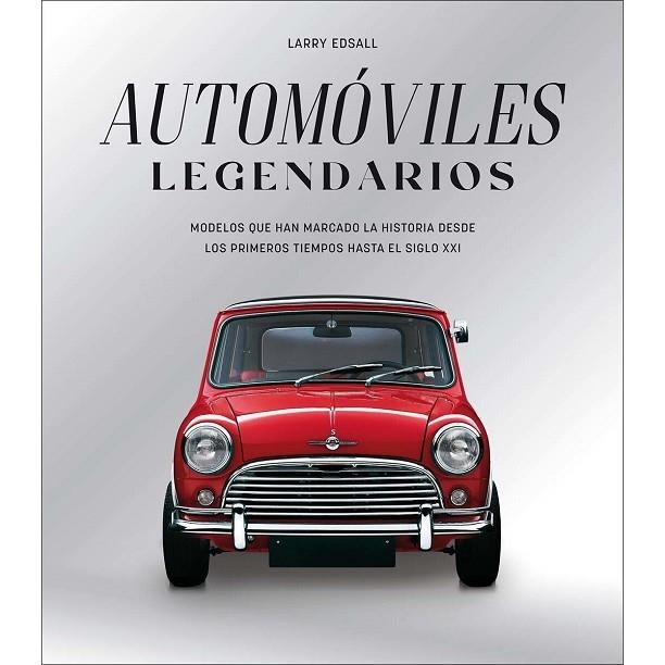 AUTOMOVILES LEGENDARIOS | 9788410101753 | EDSALL, LARRY
