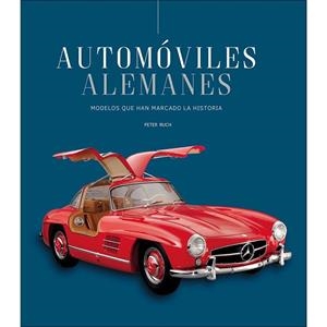 AUTOMOVILES ALEMANES | 9788410101760 | PETER RUCH
