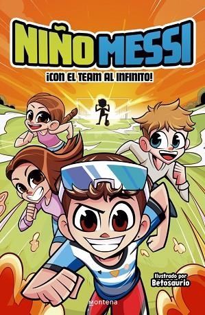NIÑO MESSI ¡CON EL TEAM AL INFINITO! | 9788410298279 | NIÑO MESSI