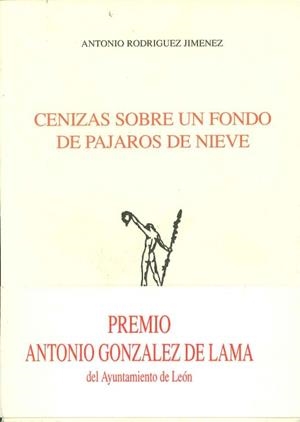 CENIZAS SOBRE UN FONDO DE PAJAROS DE NIEVE | 9788432132568 | RODRIGUEZ JIMENEZ,ANTONIO