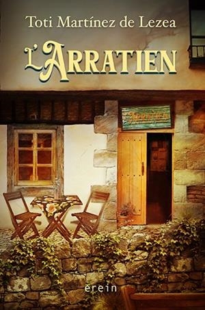 L'ARRATIEN | 9788491099963 | MARTÍNEZ DE LEZEA, TOTI