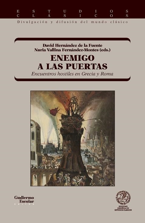 ENEMIGO A LAS PUERTAS ENCUENTROS HOSTILES EN GRECIA Y ROMA | 9788419782915