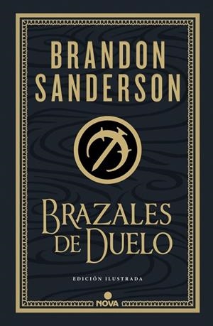 BRAZALES DE DUELO. WAX & WAYNE 3 . EDICION ILUSTRADA | 9788410466074 | SANDERSON, BRANDON