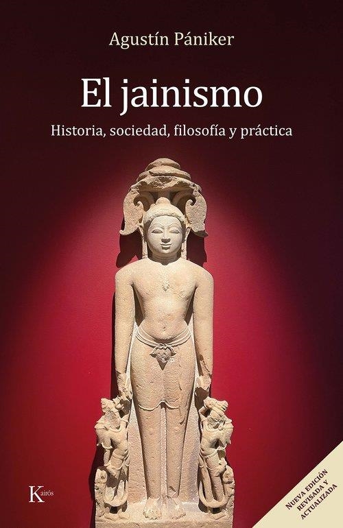 EL JAINISMO HISTORIA, SOCIEDAD, FILOSOFÍA Y PRÁCTICA | 9788411213745 | PÁNIKER VILAPLANA, AGUSTÍN
