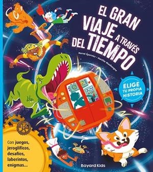 EL GRAN VIAJE A TRAVÉS DEL TIEMPO. CON JUEGOS, JEROGLIFICOS, DESAFIOS, LABERINTOS... | 9788412979725 | ÉPARVIER, HERVÉ/MAUBORGNE, AURELIE