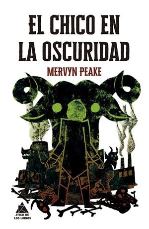 EL CHICO EN LA OSCURIDAD | 9788419703880 | PEAKE, MERVYN