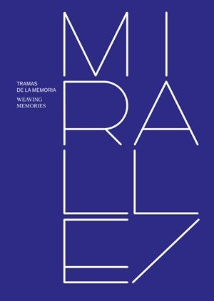 MIRALLES. TRAMAS DE LA MEMORIA | 9788410065611 | VV.AA.