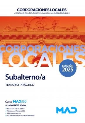 SUBALTERNO/A CORPORACIONES LOCALES. TEMARIO PRÁCTICO | 9788414294451
