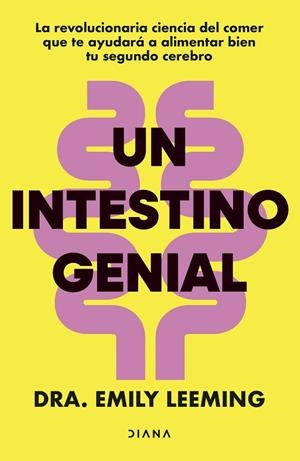 UN INTESTINO GENIAL | 9788411192446 | DRA. EMILY LEEMING