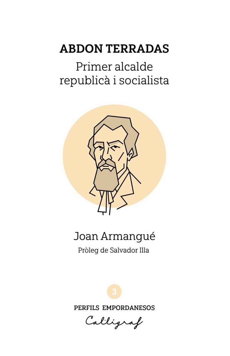ABDON TERRADAS.PRIMER ALCALDE REPUBLICÀ I SOCIALISTA | 9788412996524 | ARMANGUÉ, JOAN