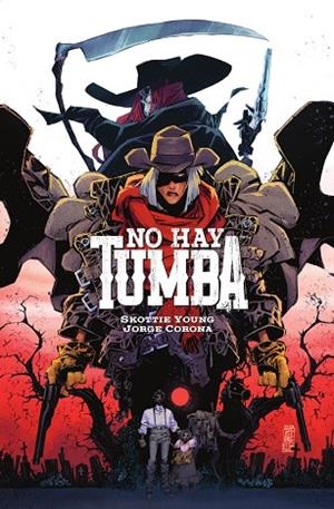 NO HAY TUMBA | 9788467976700 | JORGE CORONA/SCOTTIE YOUNG/FRANÇOIS BEAULIEU