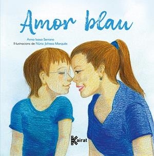 AMOR BLAU (AUTISME) | 9788419476449 | ISASA, ANNA