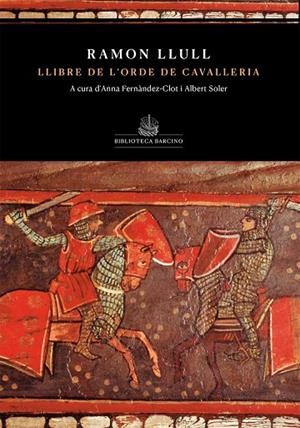 LLIBRE DE L'ORDE DE CAVALLERIA (DE RAMON LLULL) | 9788416726363 | LLULL, RAMON