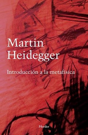 INTRODUCCIÓN A LA METAFÍSICA | 9788425452598 | HEIDEGGER, MARTIN