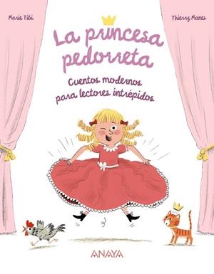 LA PRINCESA PEDORRETA. CUENTOS MODERNOS PARA LECTORES INTRÉPIDOS | 9788414343029 | TIBI, MARIE