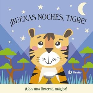 ¡BUENAS NOCHES, TIGRE! CON UNA LINTERNA MAGICA | 9788469643891 | BUTTON, KATIE