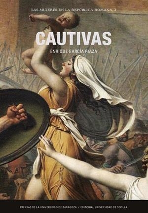 CAUTIVAS | 9788413408668 | ENRIQUE GARCÍA RIAZA, ENRIQUE