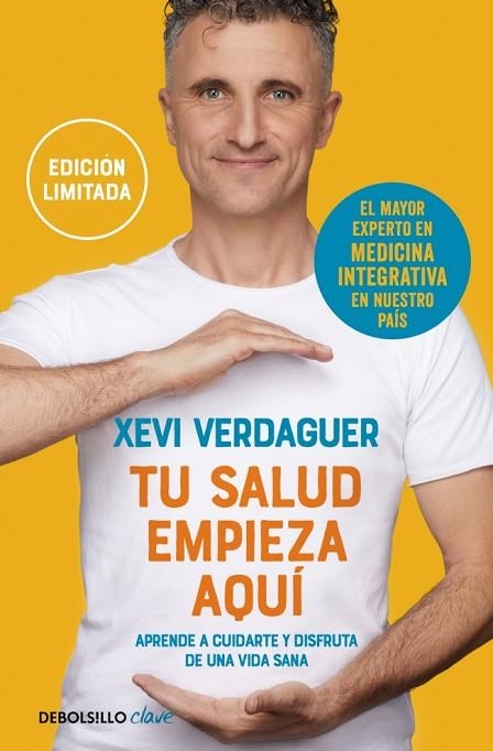 TU SALUD EMPIEZA AQUÍ. APRENDE A CUIDARTE Y DISFRUTA DE UNA VIDA SANA EDICION LIMITADA | 9788466377317 | VERDAGUER, XEVI