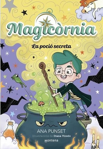 MAGICÒRNIA 2 LA POCIÓ SECRETA | 9788410395114 | PUNSET, ANA