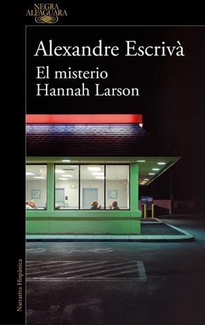 EL MISTERIO HANNAH LARSON | 9788410299061 | ESCRIVÀ, ALEXANDRE