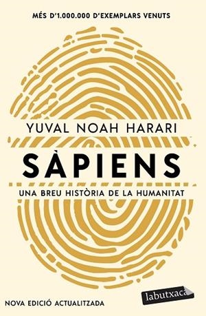 SÀPIENS .UNA BREU HISTÒRIA DE LA HUMANITAT  (EDICIÓ ACTUALITZADA) | 9788419971883 | NOAH HARARI, YUVAL