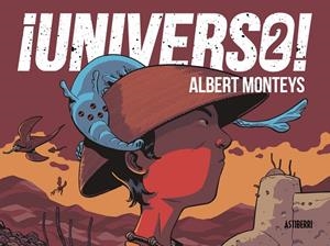 ¡UNIVERSO! VOL.2 | 9788410332010 | MONTEYS, ALBERT