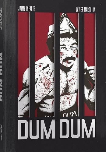 DUM DUM | 9788412765236 | INFANTE RAMÍREZ, JAIME/MARQUINA SUSÍN, JAVIER