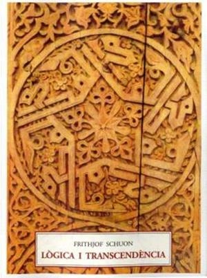 LÒGICA I TRANSCENDÈNCIA | 9791399014204 | SCHUON, FRITHJOF