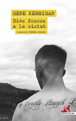DIES FOSCOS A LA CIUTAT | 9788419627742 | KERRIGAN, GENE