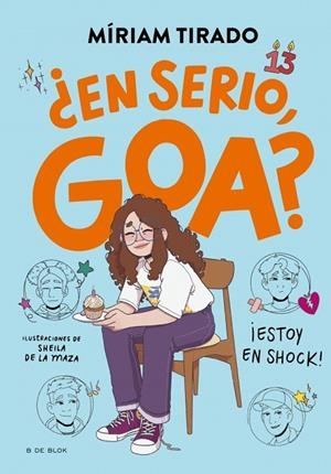 ME LLAMO GOA 7 ¿EN SERIO, GOA? | 9788410269750 | TIRADO, MÍRIAM