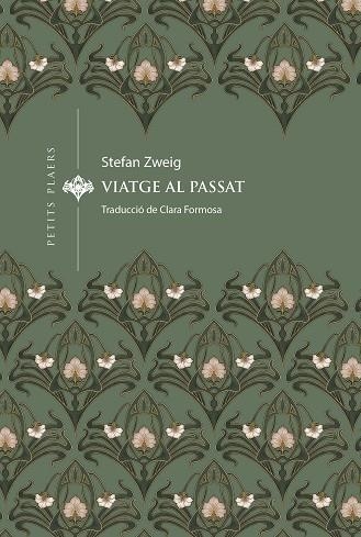 VIATGE AL PASSAT | 9788419474834 | ZWEIG, STEFAN